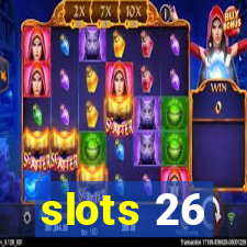 slots 26